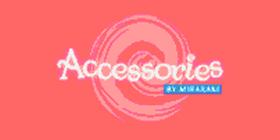 ACCESSORIES BY MIRARAKI - 